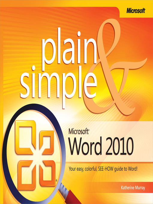Title details for Microsoft® Word 2010 Plain & Simple by Katherine Murray - Available